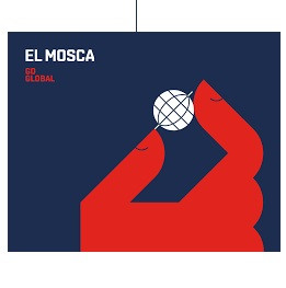 EL MOSCA GO GLOBAL